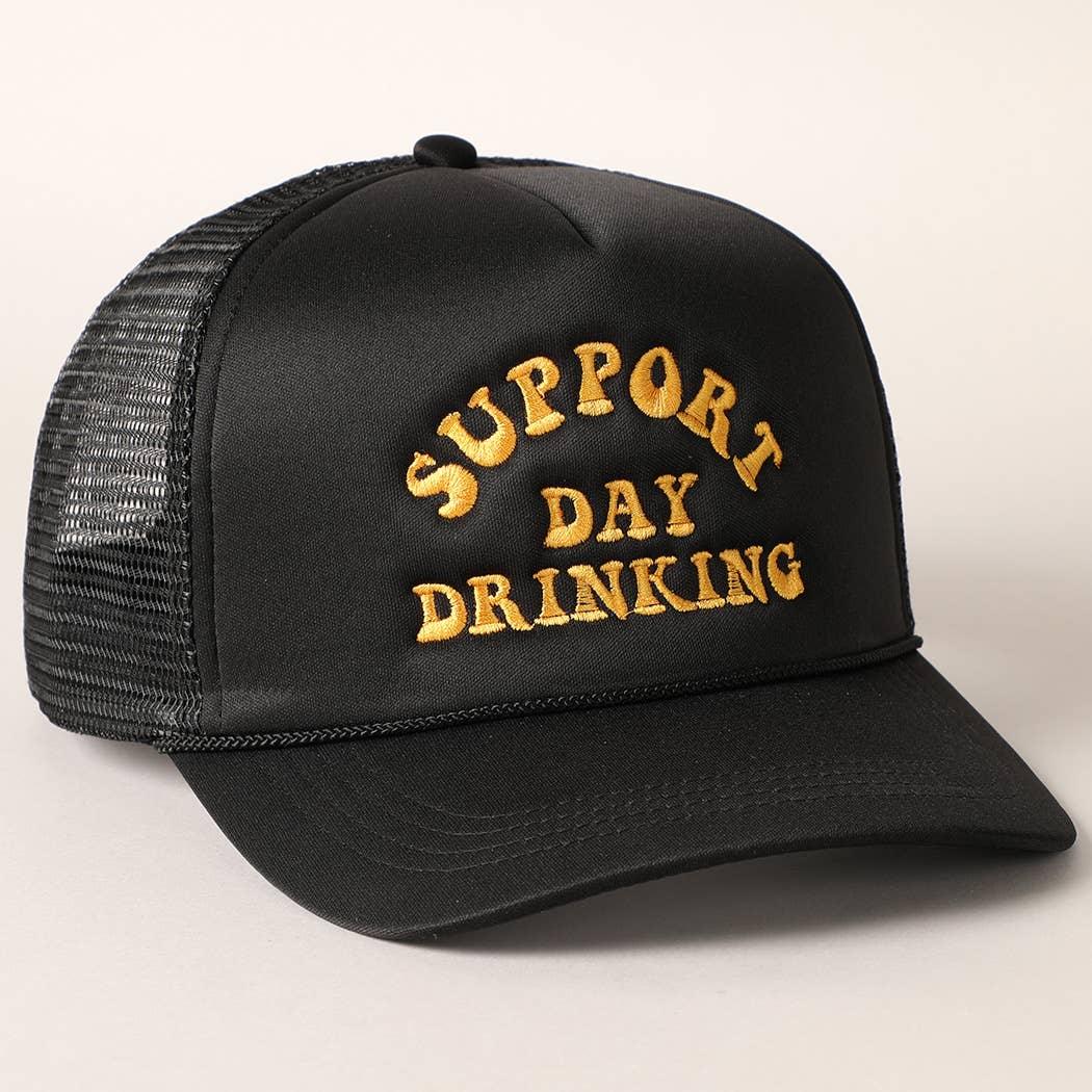 Day Drinking Trucker Hat - HERS