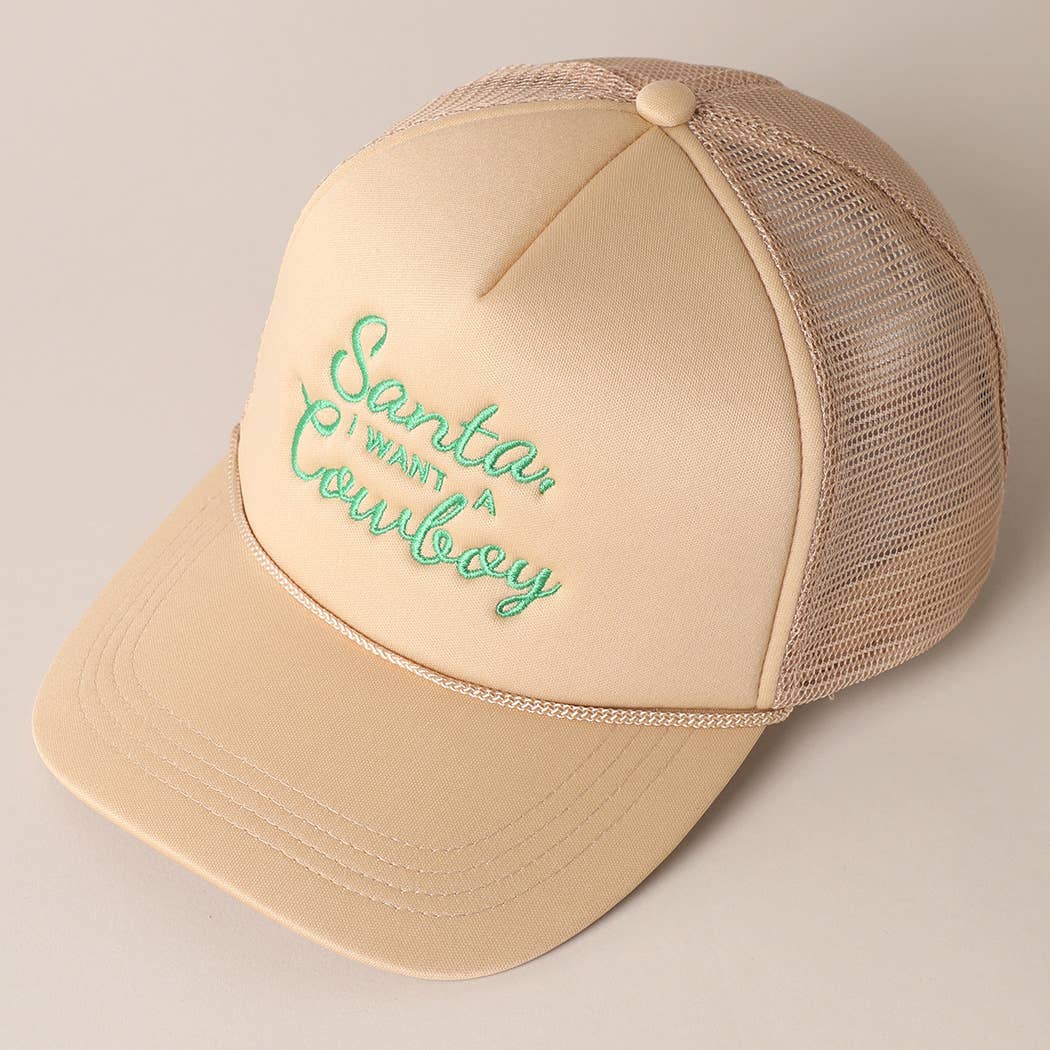 Santa I want a Cowboy Trucker Hat