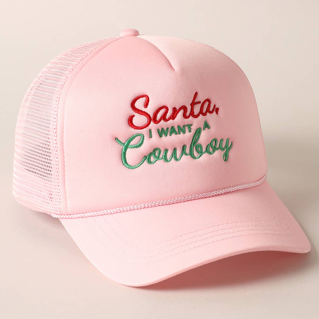 Santa I want a Cowboy Trucker Hat