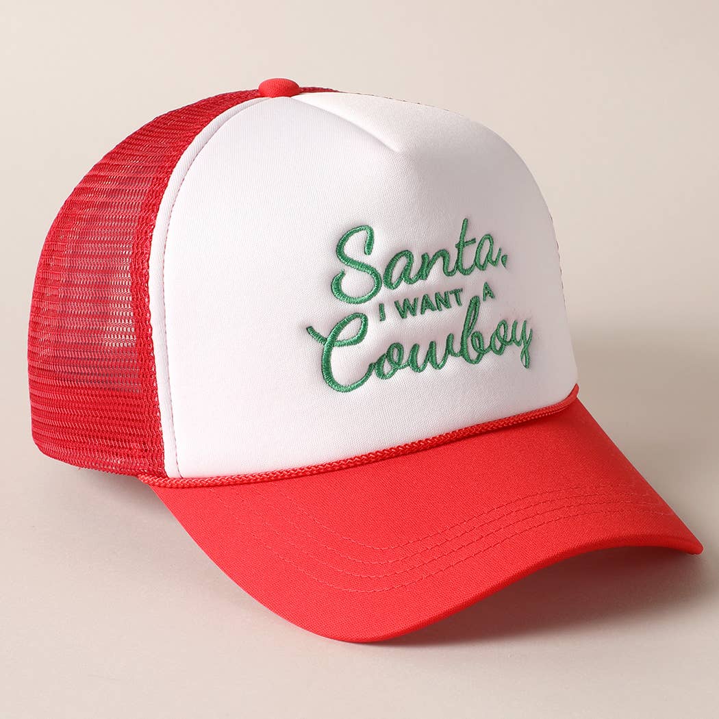 Santa I want a Cowboy Trucker Hat