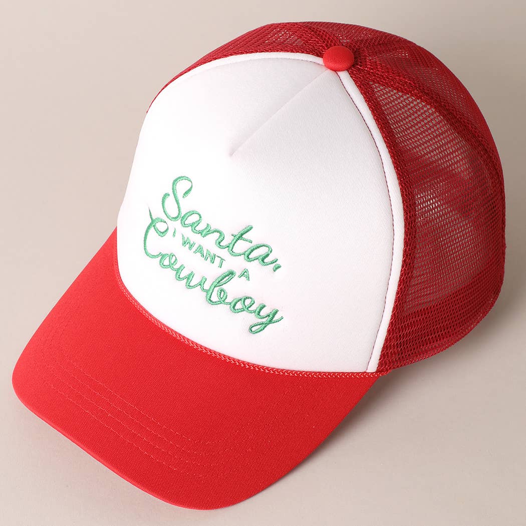 Santa I want a Cowboy Trucker Hat