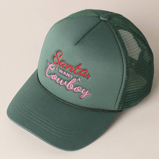 Santa I want a Cowboy Trucker Hat