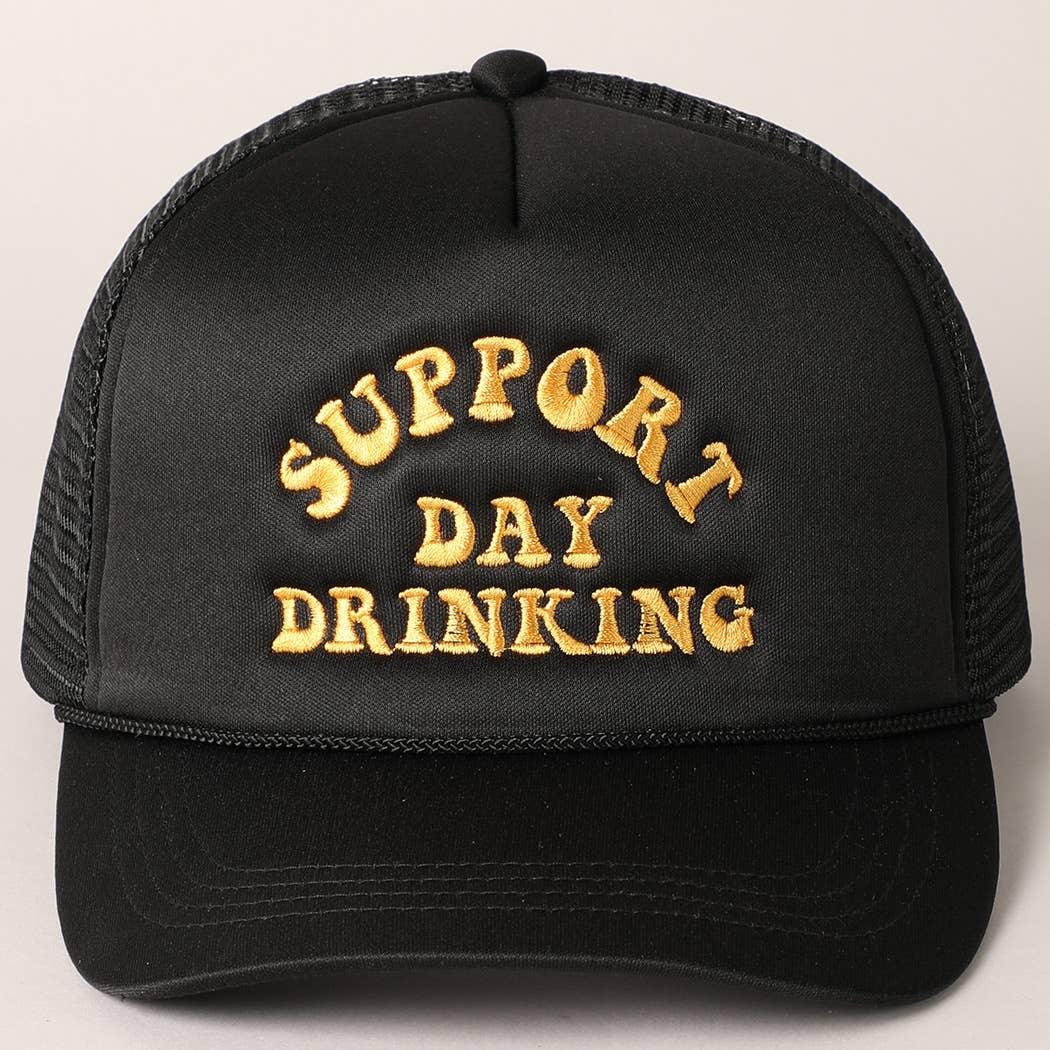 Day Drinking Trucker Hat - HERS