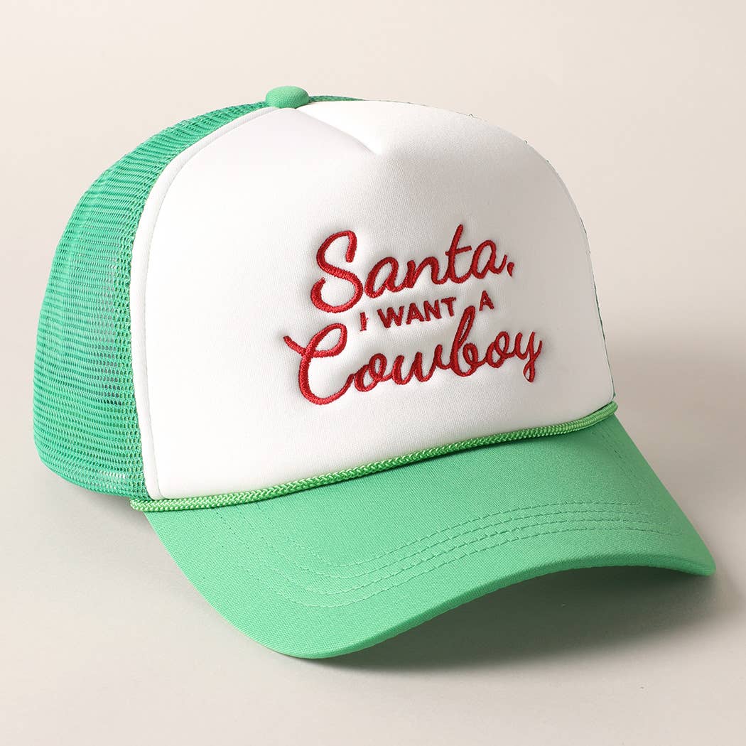 Santa I want a Cowboy Trucker Hat